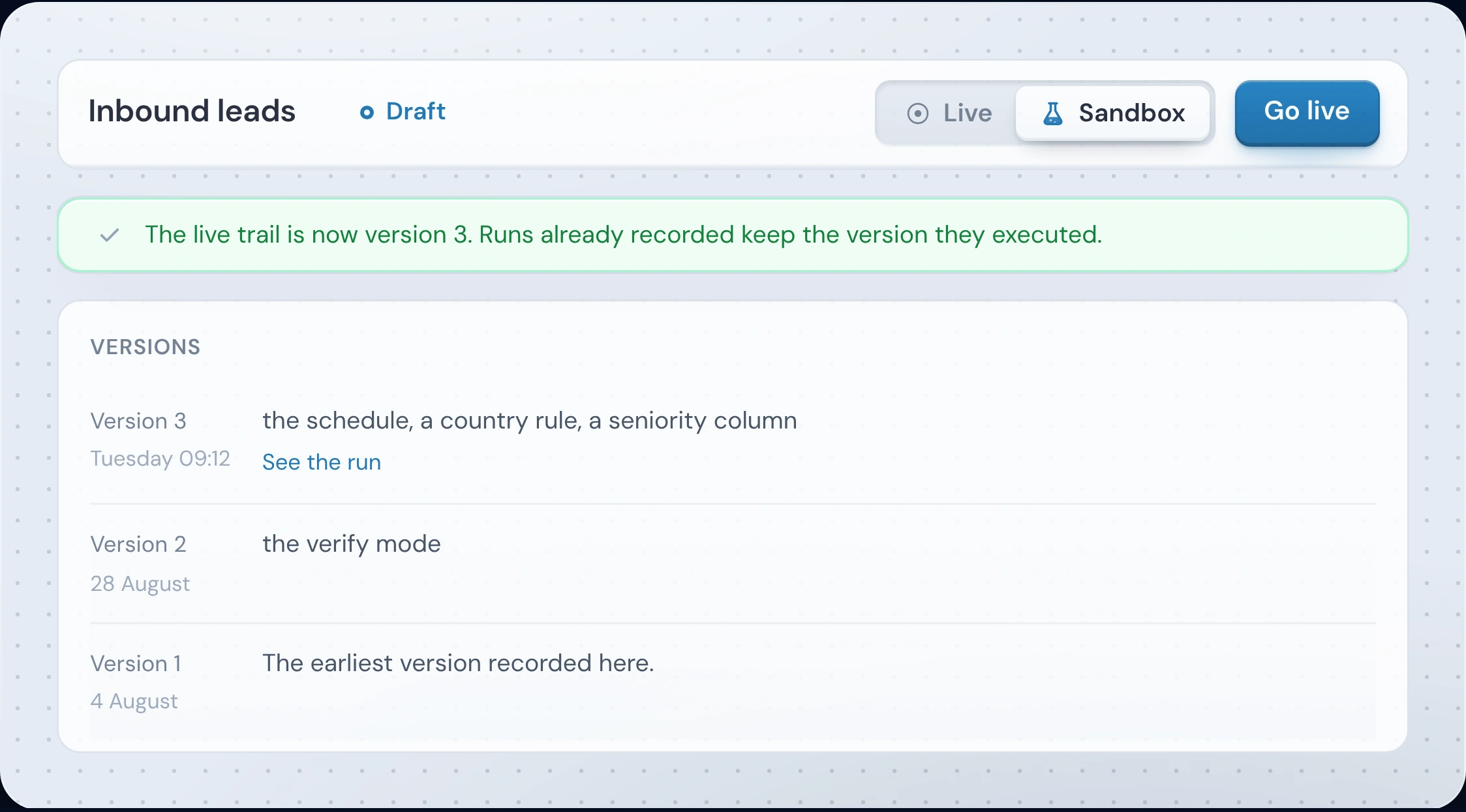 Putting a trail live in Operelio: the Go live button, the banner confirming the live version, and the list of versions kept