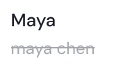 From the real review: maya chen changed to Maya
