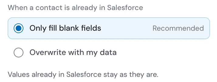 The real push setting for a contact already in Salesforce: Only fill blank fields, Recommended, picked over Overwrite with my data. Values already in Salesforce stay as they are.